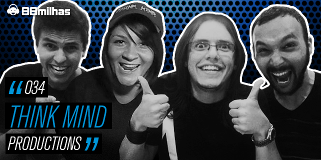 podcast 034 think mind productions 88milhas podcast 034 think mind productions 88milhas